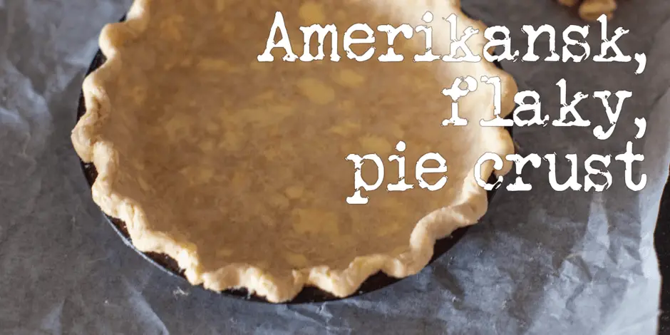amerikansk flaky pie crust opskrift
