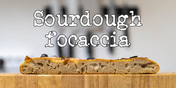 Sourdough Focaccia Recipe