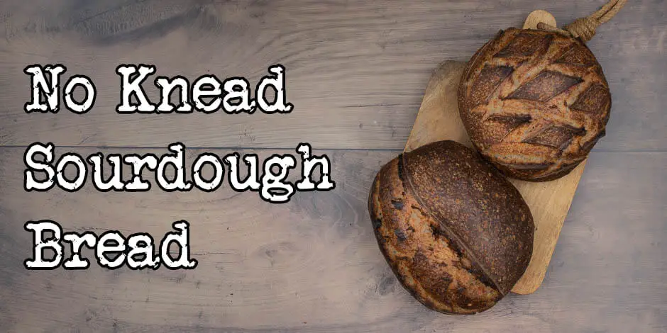 How to Make No Knead Sourdough, The Easy Way - Living Bread Baker