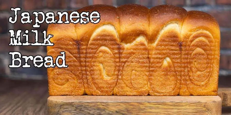 Japanese Milk Bread Recipe - Fluffy and wonderful bread