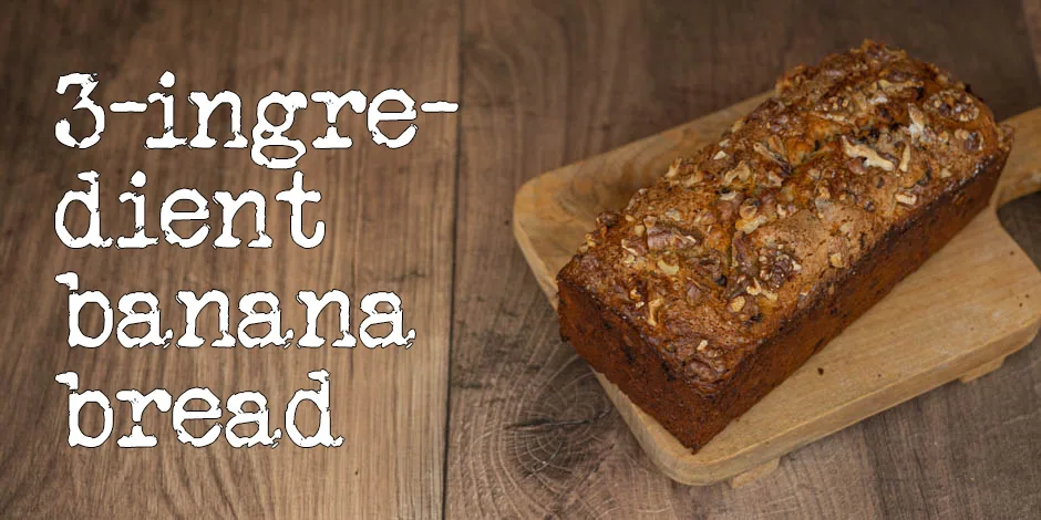 Banana bread recipe with 3 ingredients | Easy and delicious